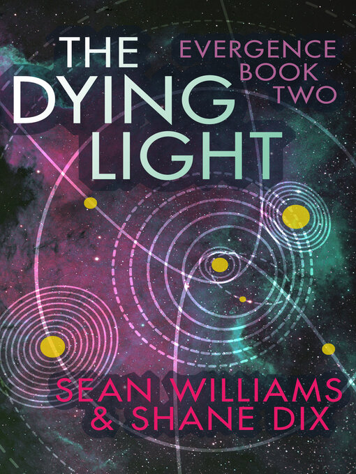 Title details for The Dying Light by Sean Williams - Available